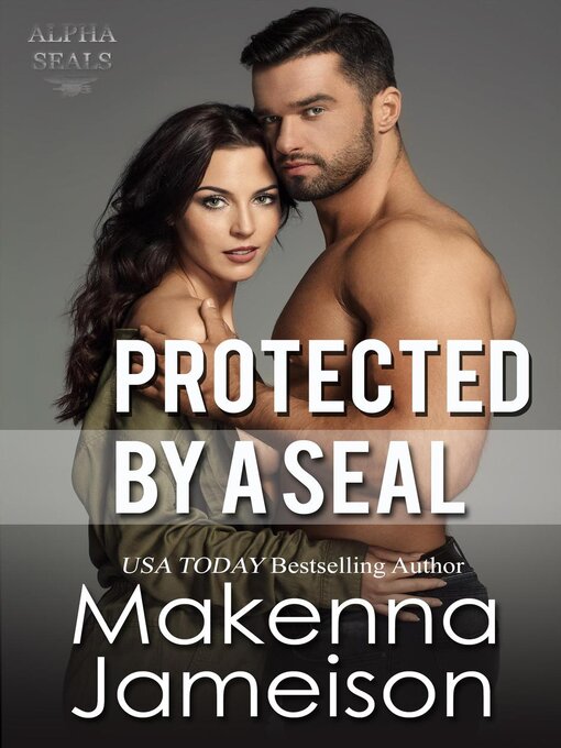 Title details for Protected by a Seal by Makenna Jameison - Available
